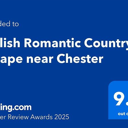 Stylish Romantic Country Escape Near Chester Christleton Dış mekan fotoğraf