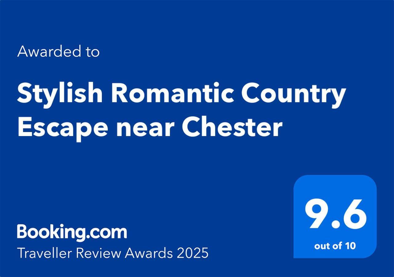 Stylish Romantic Country Escape Near Chester Christleton Dış mekan fotoğraf